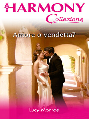 cover image of Amore o vendetta?